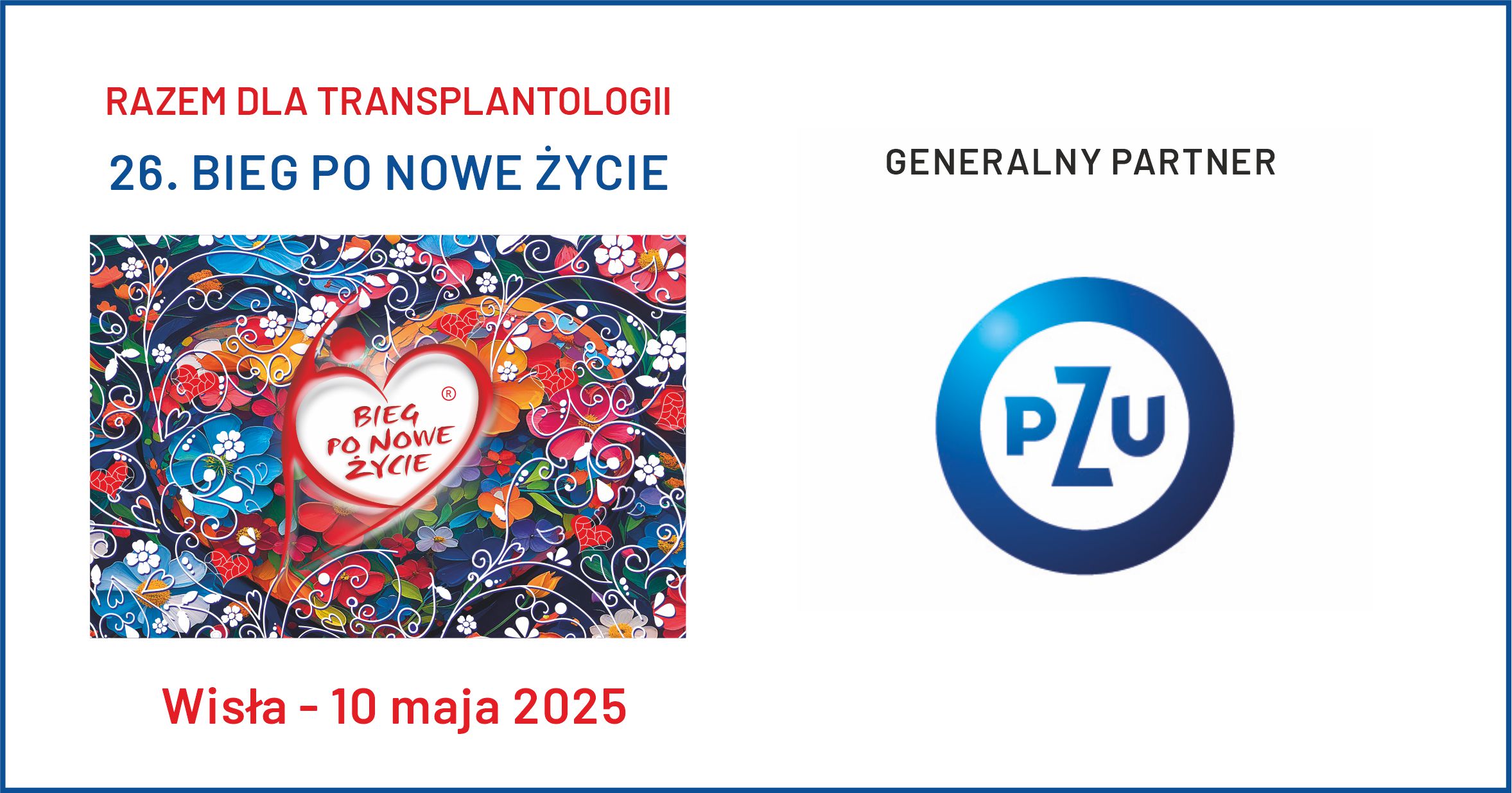 PZU generalnym partnerem 26. Biegu po Nowe Życie