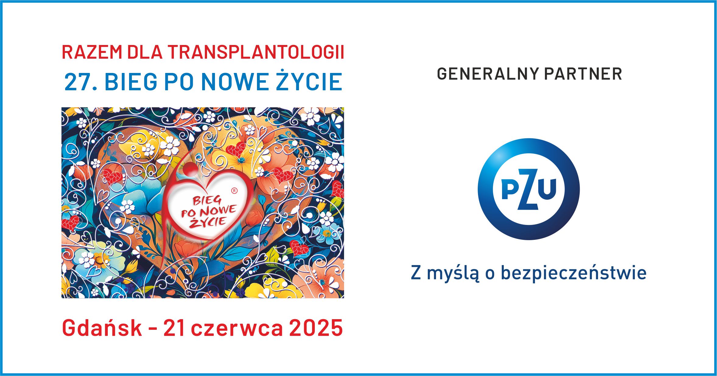 PZU generalnym partnerem 27. Biegu po Nowe Życie