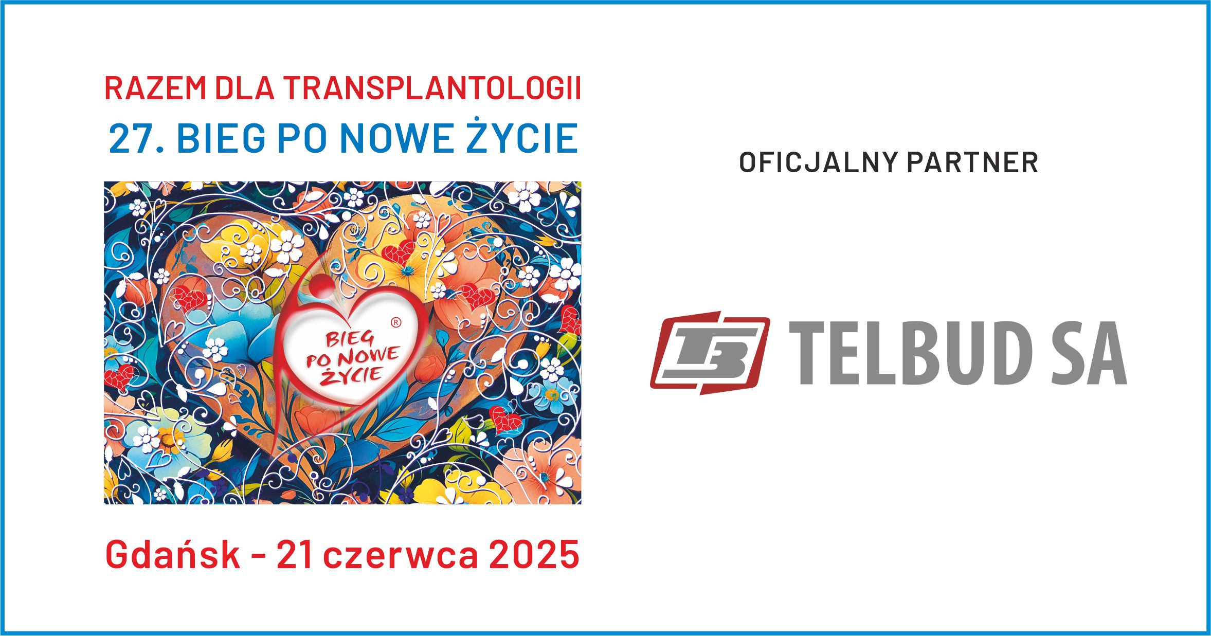Telbud SA oficjalnym partnerem 27. Biegu po Nowe Życie