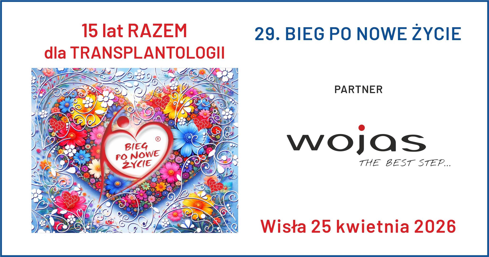 WOJAS PARTNEREM 29. BIEGU PO NOWE ŻYCIE