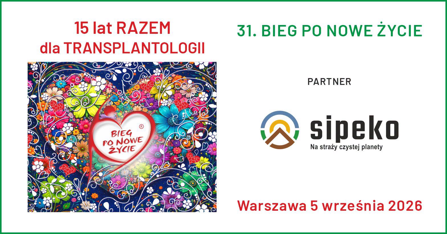 SIPEKO PARTNEREM 31. BIEGU PO NOWE ŻYCIE